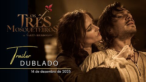 Os Três Mosqueteiros: Milady | Trailer oficial dublado | 2023
