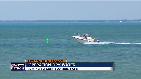 Operation Dry Water aims to keep boaters safe