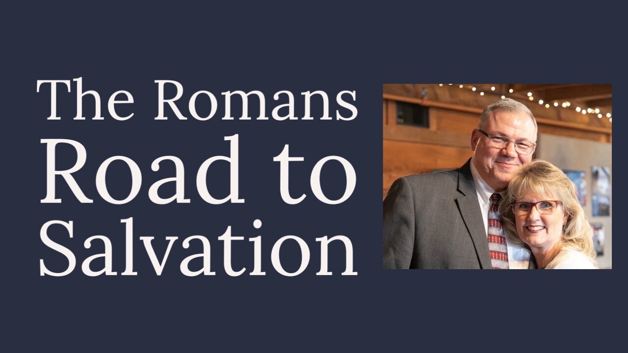 The Romans Road to Salvation