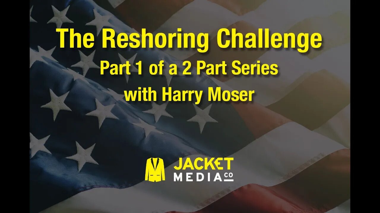 The Reshoring Challenge