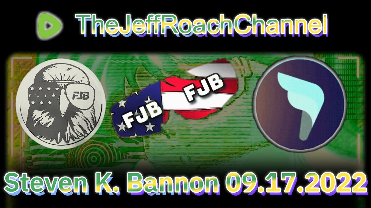 Steven K. Bannon 09.17.2022 $FJB Discord