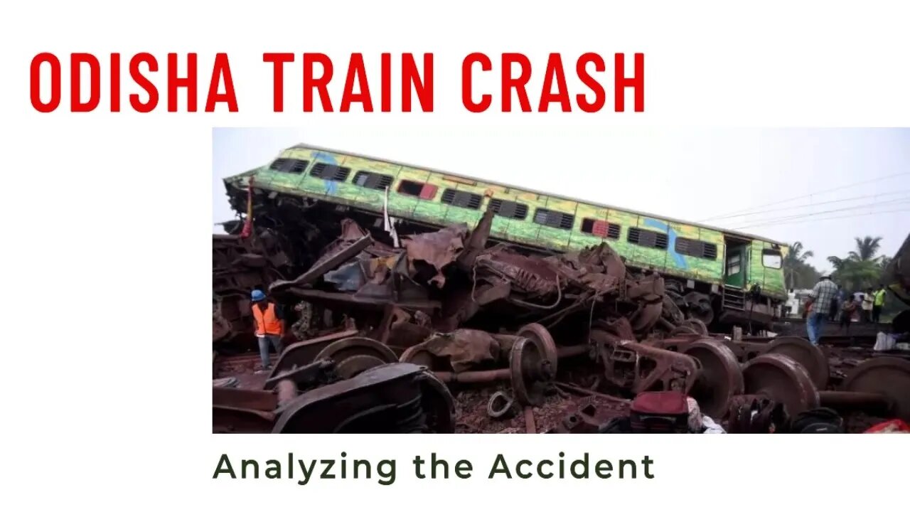 India train accident: Analyzing the Odisha Train Crash