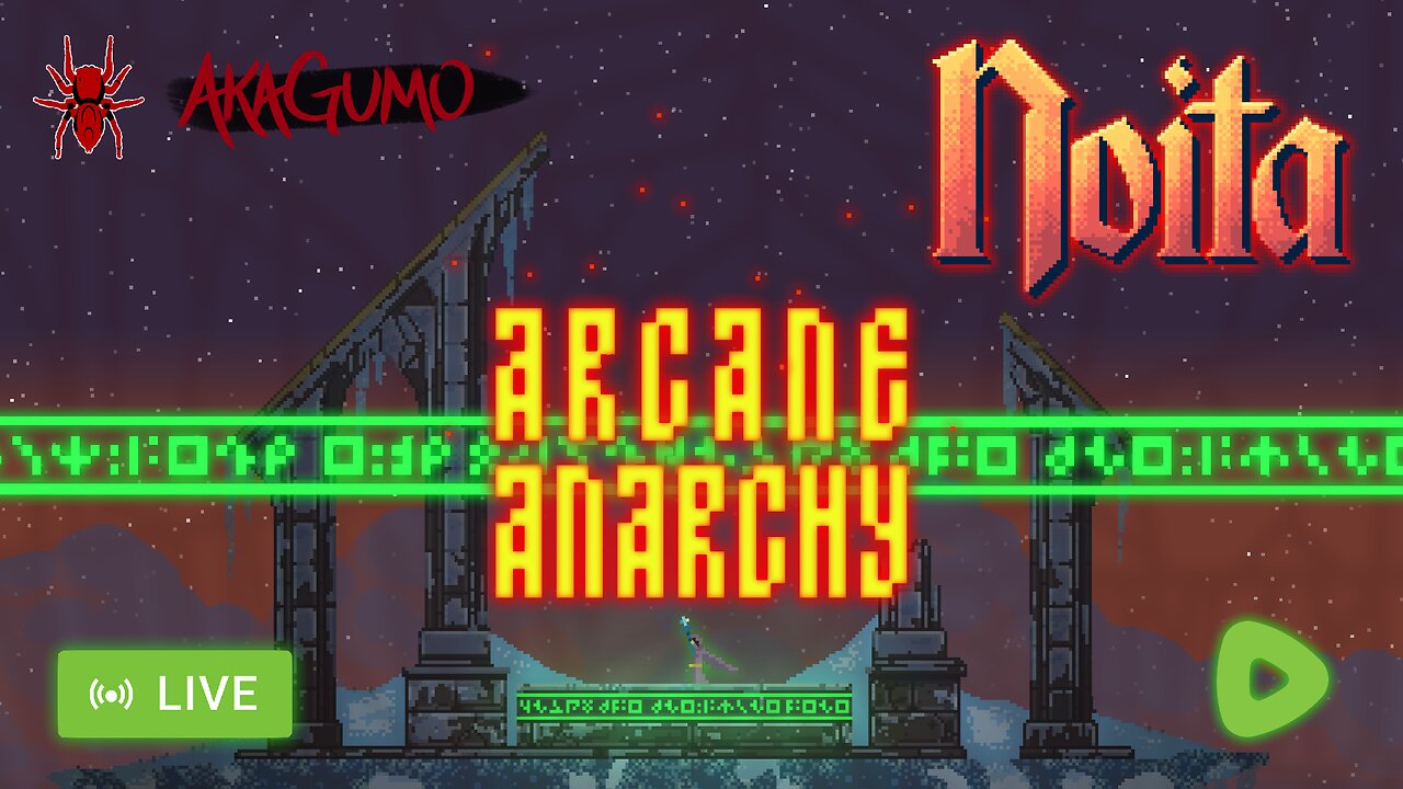 🔴 LIVE - AKAGUMO - NOITA - ARCANE ANARCHY