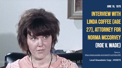 Interview With Linda Coffee (age 27), Attorney for Norma McCorvey (Roe v. Wade) - June 18 1970