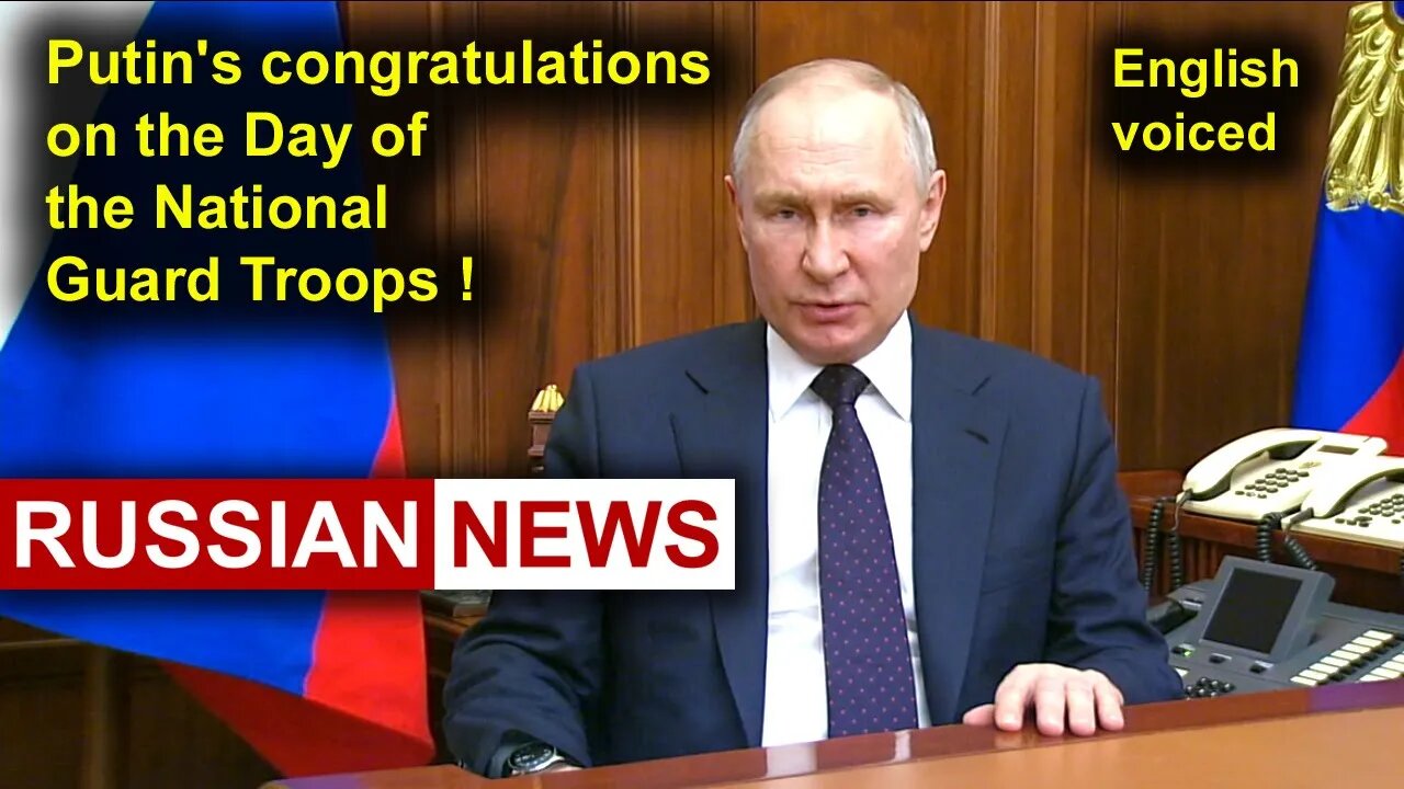 Putin's congratulations on the Day of the National Guard Troops! Russia