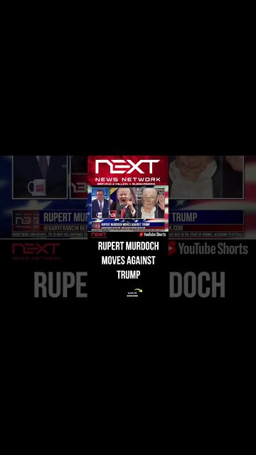 Rupert Murdoch Moves Against Trump #shorts