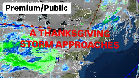 A Thanksgiving Storm Approaches