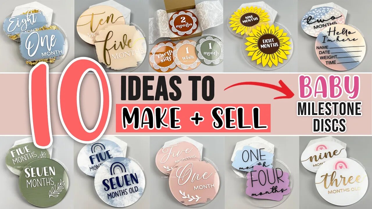 10 MILESTONE DISCS TO MAKE AND SELL WITH YOUR CRICUT OR SILHOUETTE CUTTING MACHINE 💰