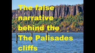 The false narrative behind the The Palisades cliffs