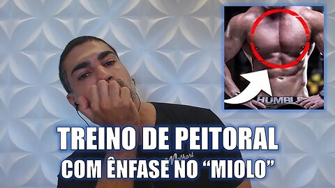 Treino de peitoral com ênfase no miolo do peito