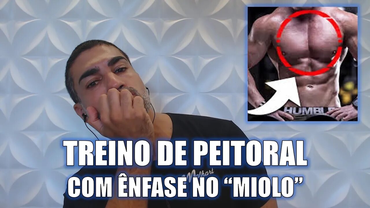 Treino de peitoral com ênfase no miolo do peito