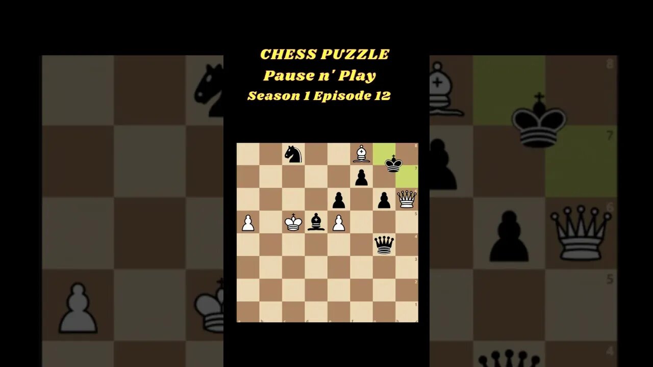 Pause and Play Sn 1 Ep 12 #shorts #short #chess