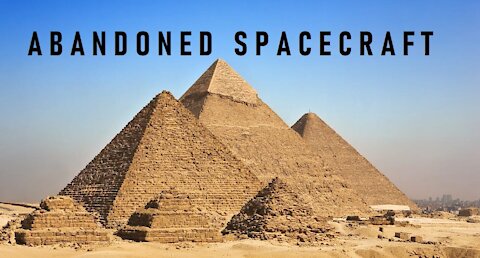 The Great Pyramids are actually Alien Motherships