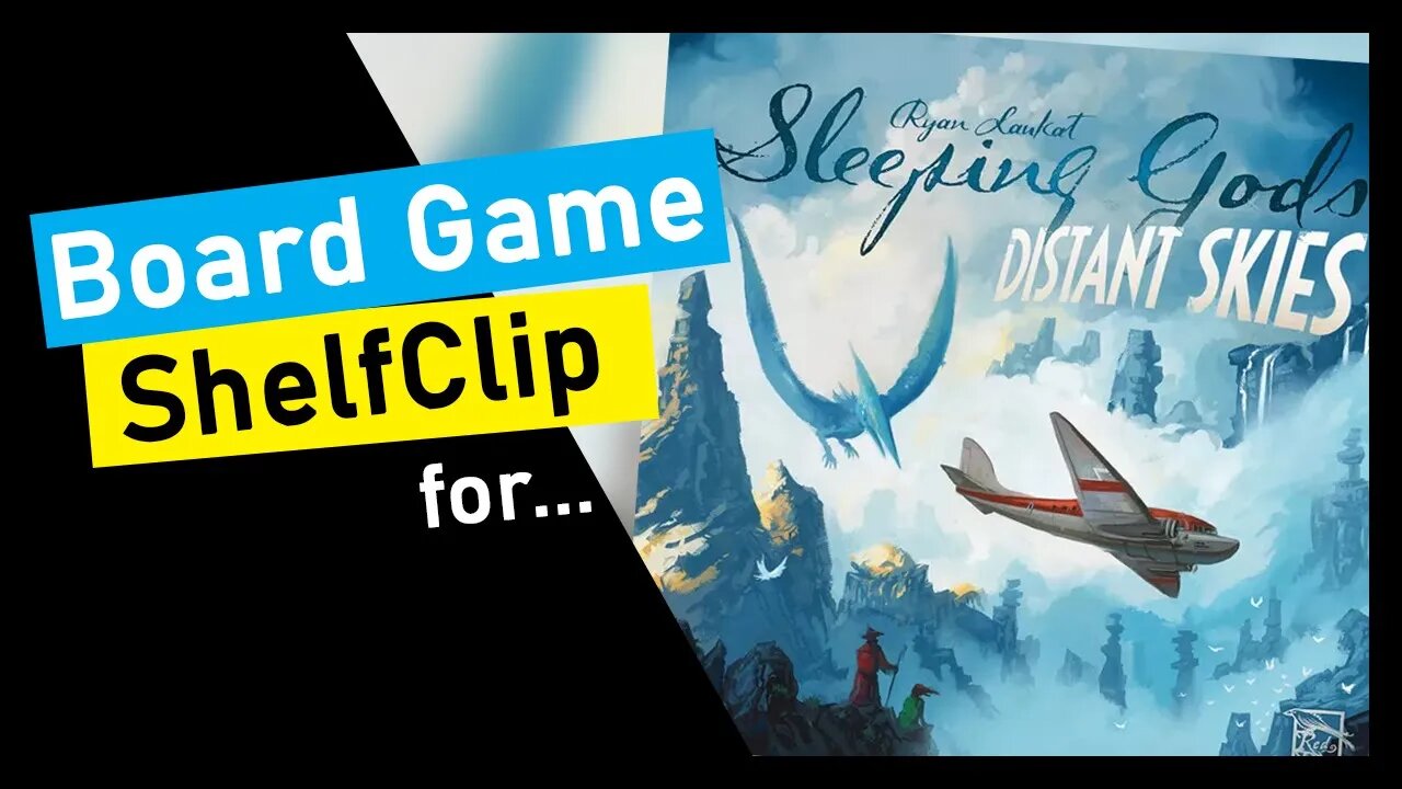 🌱ShelfClips: Sleeping Gods: Distant Skies (Short Board Game Preview)