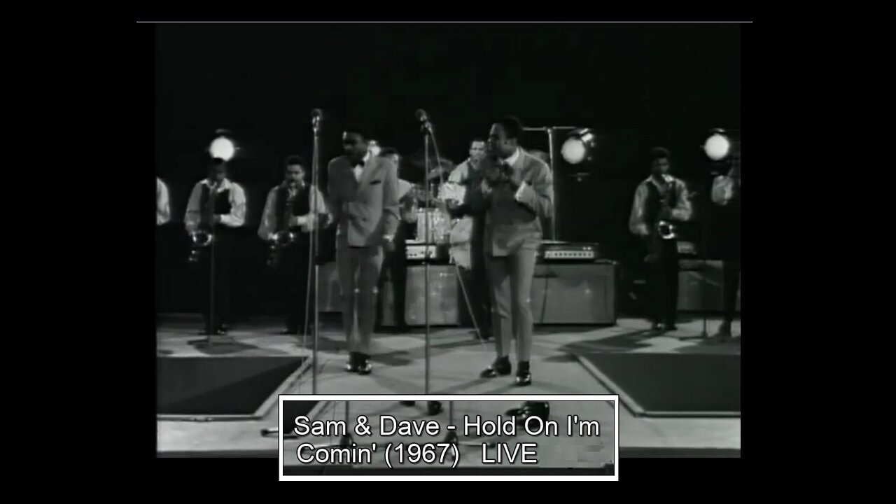 💖🎵 Sam & Dave - ' Hold On I'm Comin' ' (1967) LIVE 🎵💖