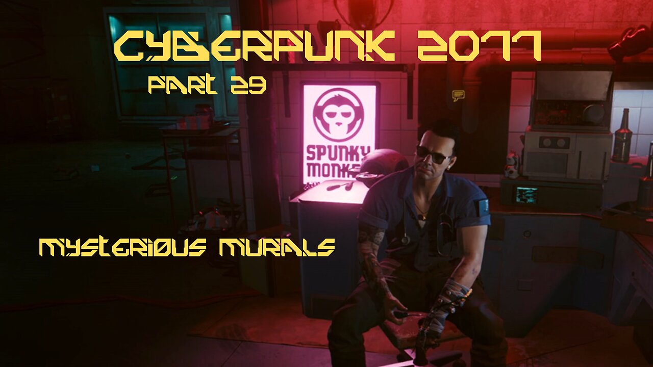 Cyberpunk 2077 Part 29 - Mysterious Murals