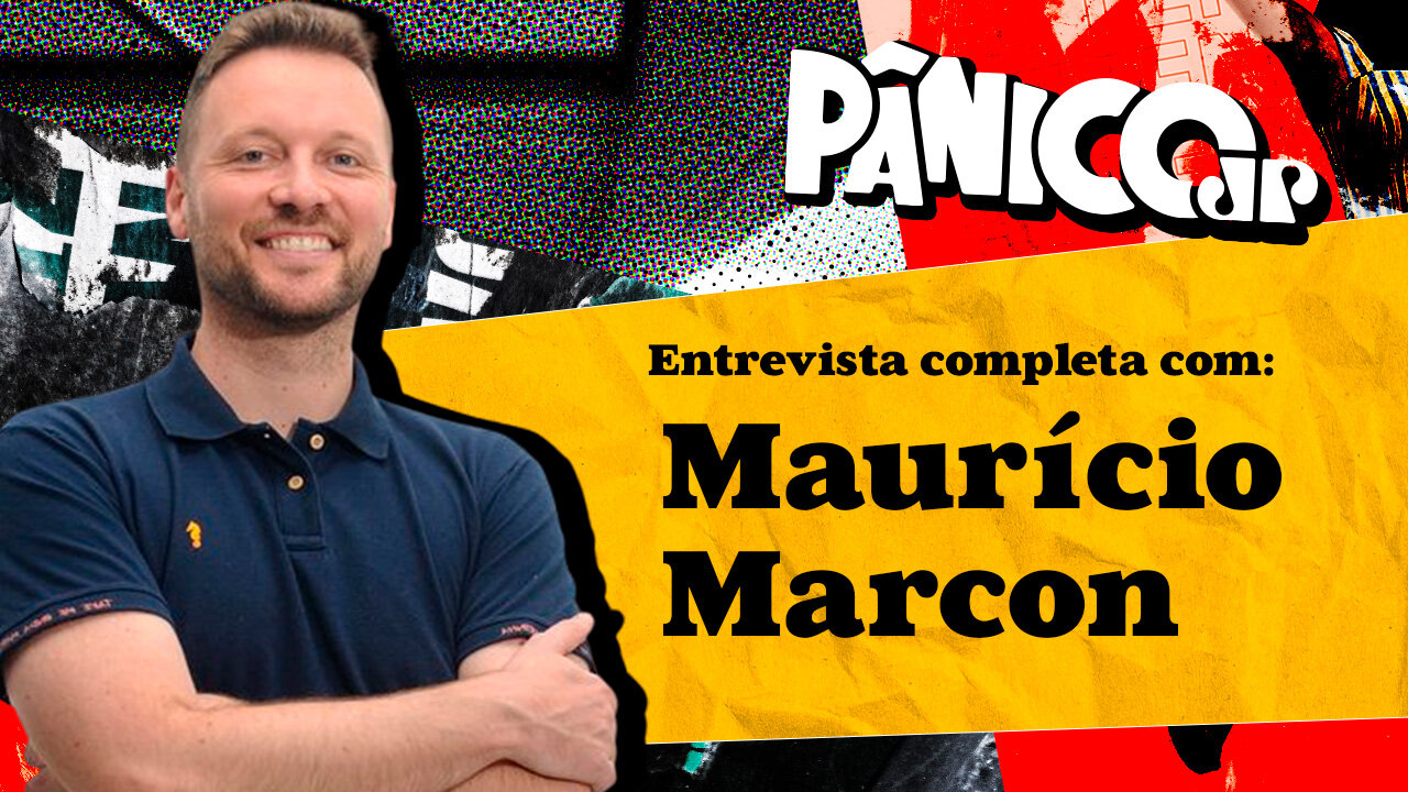 MAURÍCIO MARCON FALA TUDO NO PÂNICO; CONFIRA NA ÍNTEGRA