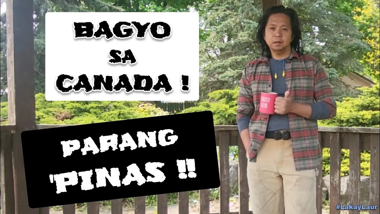 BAGYO sa CANADA !! 🍁 Mga Kwento ni Lakay