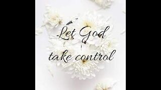 five ways to let go and let God in control