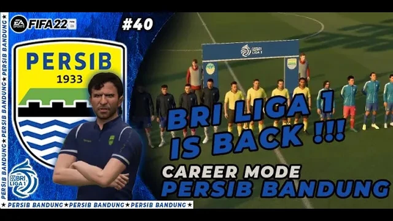 FIFA 22 PERSIB CAREER MODE | BRI LIGA 1 IS BACK !!! PERTANDINGAN PERTAMA HADAPI PSIM YOGYAKARTA #40