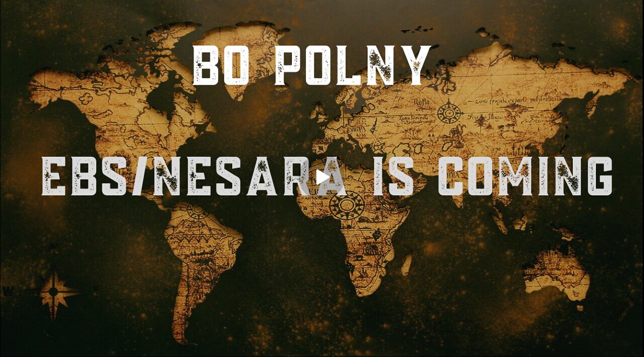 Bo Polny- The EBS-NESARA Is Coming And It Will Change Everything!!! Dec 15_2