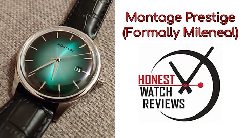 Montage (Mileneal) Prestige Aurora Green Microbrand Honest Watch Review #HWR