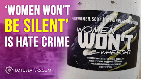 Women Won’t be Silent” is a Hate Crime