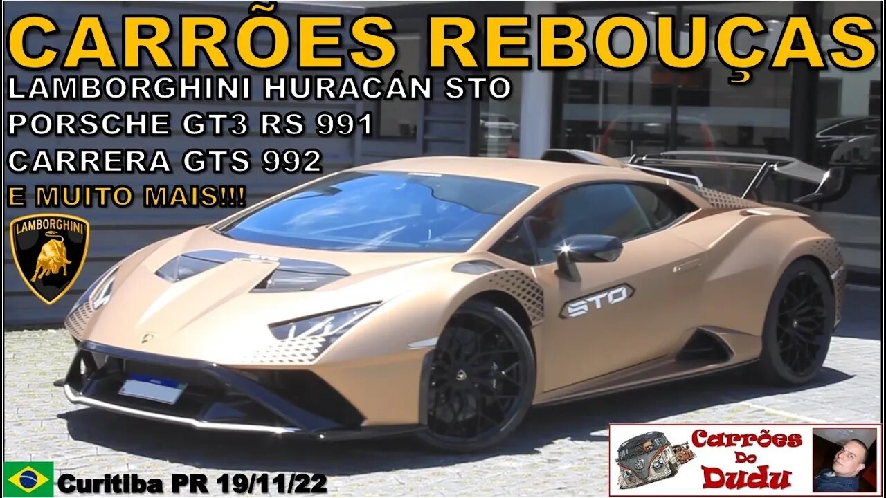 Lamborghini Huracán STO cor Bronzo Zenas Porsche GT3 RS 19/11/22 Carrões Rebouças Carrões do Dudu