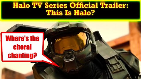 Paramount+ Drops The Halo TV Series Trailer And It Doesn't Really Feel Like Halo At All