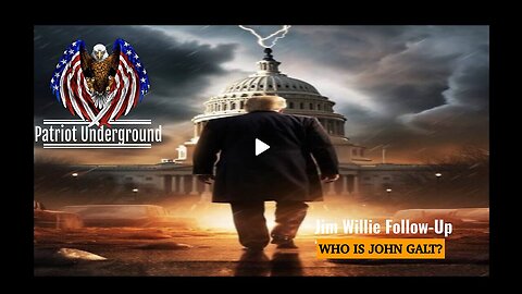 MUST WATCH : PATRIOT UNDERGROUND W/ FOLLOW UP INTERVIEW W/ Jim Willie . TY JGANON