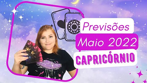 Capricórnio ♑️ Maio 2022 - Mês de mudança de ciclo, oportunidades chegam trazem abundância!