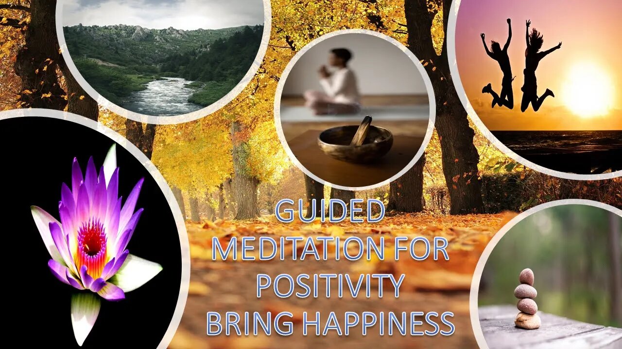 GUIDED MEDITATION FOR POSITIVITY LET GO OF STRESS