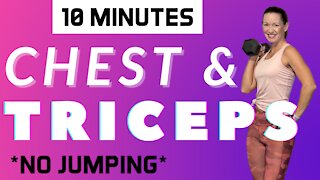 No Jumping Workout - 10 Minute Chest & Triceps