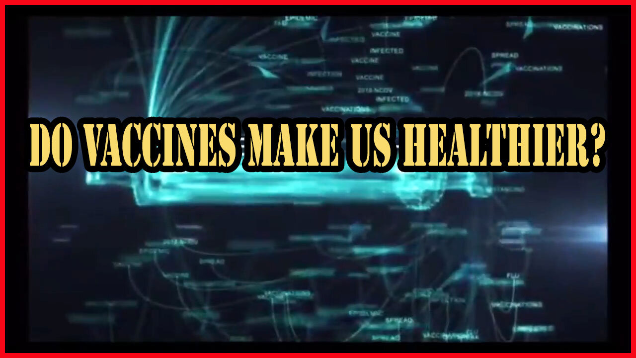 99.97% Of Americans Are Vaccinated - Do Vaccines Make Us Healthier?