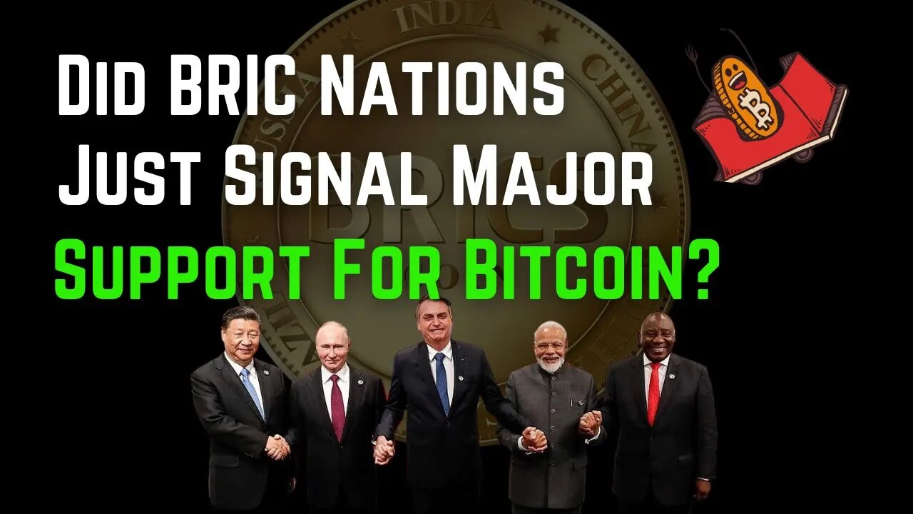 Did BRIC Nations Just Signal Major Support For Bitcoin?