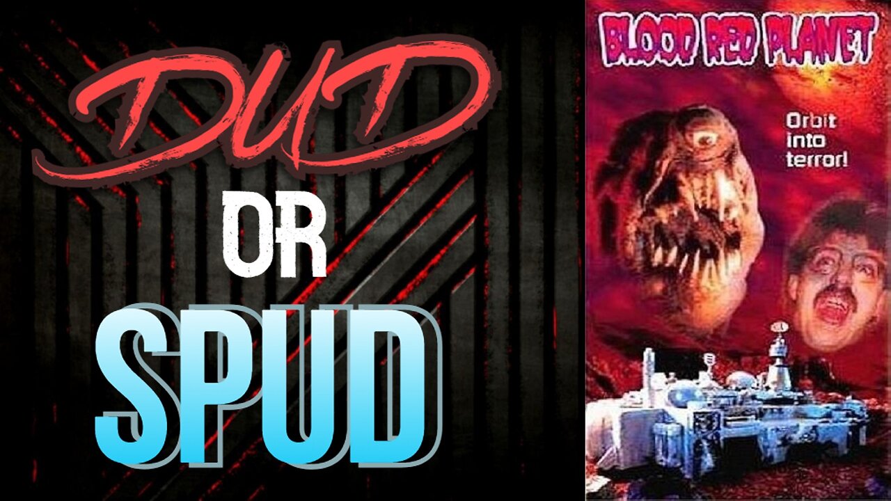 DUD or SPUD – Blood Red Planet | MOVIE REVIEW