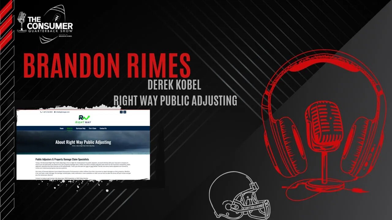 The Consumer Quarterback Show - Derek Kobel Right Way Public Adjusting