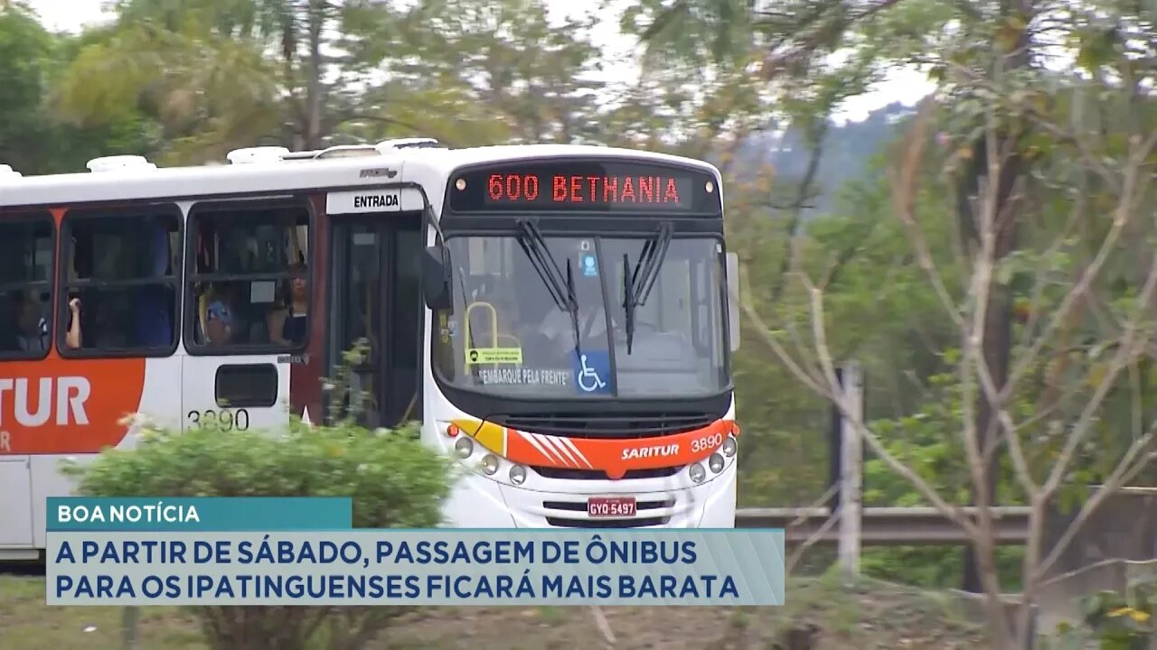 Boa Notícia: Passagem de Ônibus para Ipatinguenses mais barata a partir de Sábado.