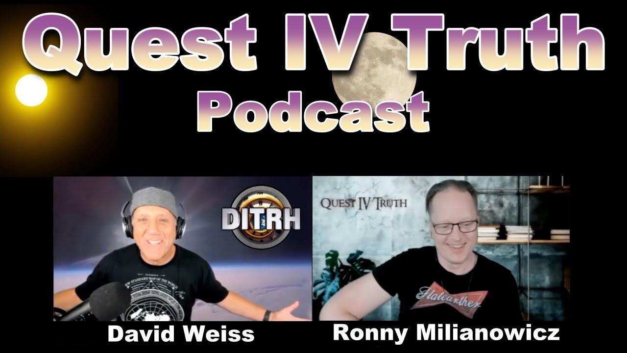 [Ronny Milianowicz] Ronny Milianowicz interviews David Weiss about Flat Earth. [Jul 23, 2021]