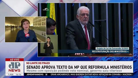 Senado aprova texto que reformula ministérios de Lula | PRÓS E CONTRAS