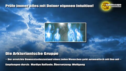 Die Arkt. Gr. - Der erreichte Bewusstseinszustand eines jeden Menschen geht automatisch mit ihm mit