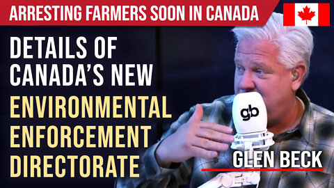 Details of Canada's new Environmental Enforcement Directorate - Glen Beck