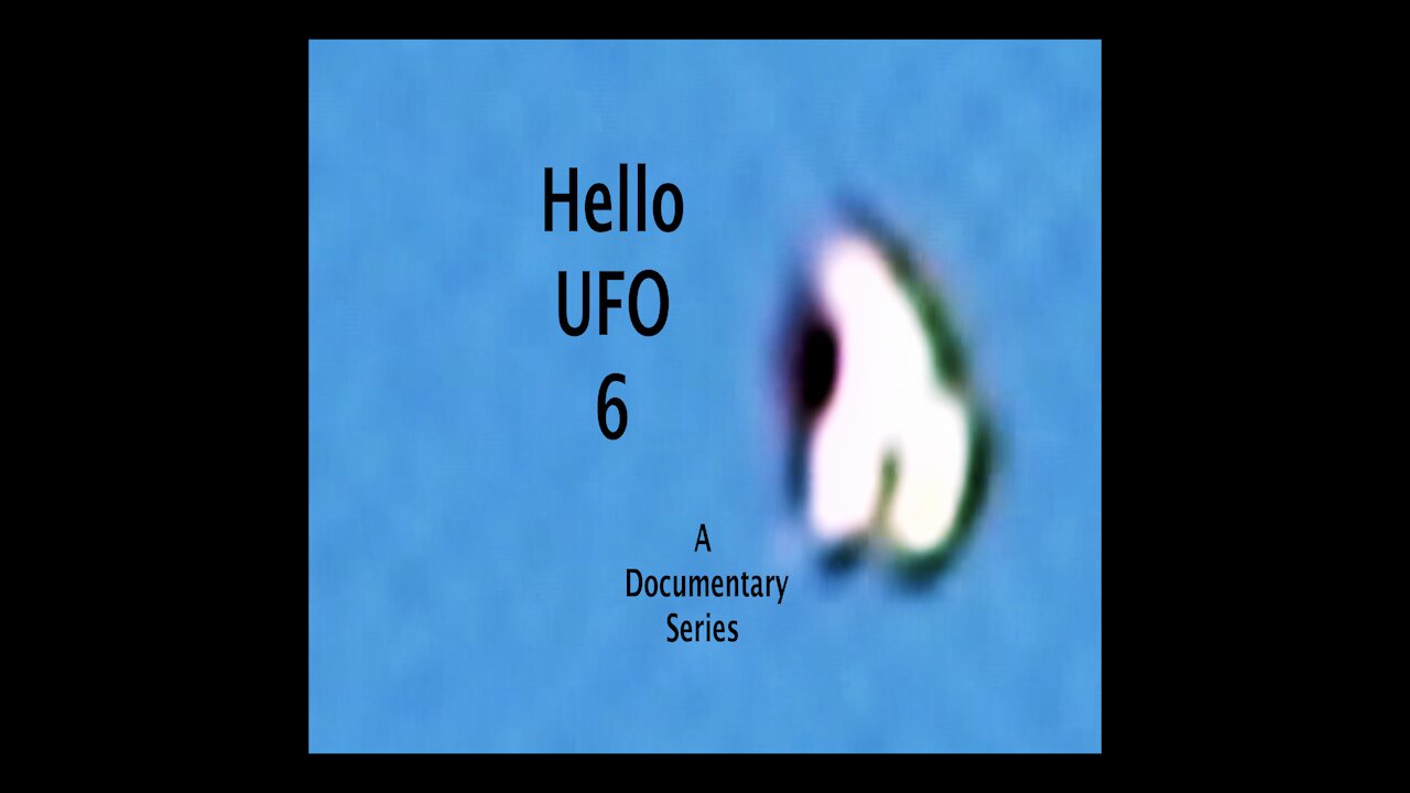Hello UFO 6