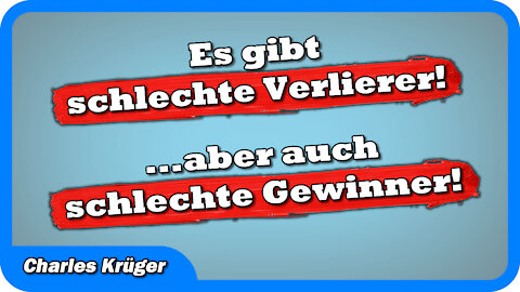 Es gibt schlechte Verlierer – und schlechte Gewinner