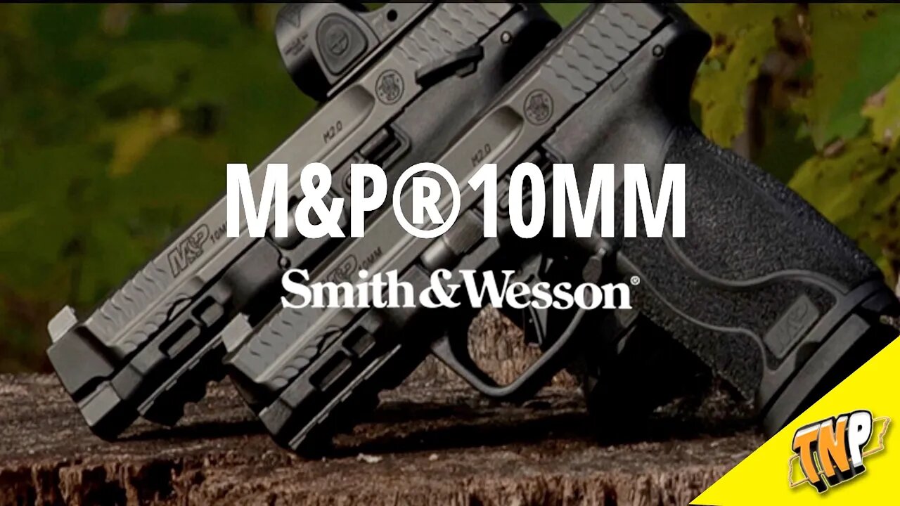 Smith and Wesson M&P 10mm First Shots and Review