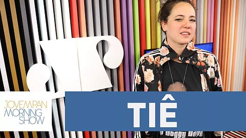 Tiê - Morning Show - 18/07/17