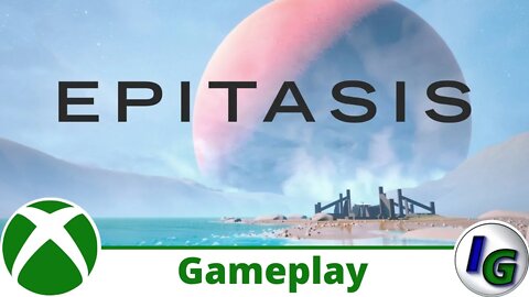 Epitasis Gameplay on Xbox