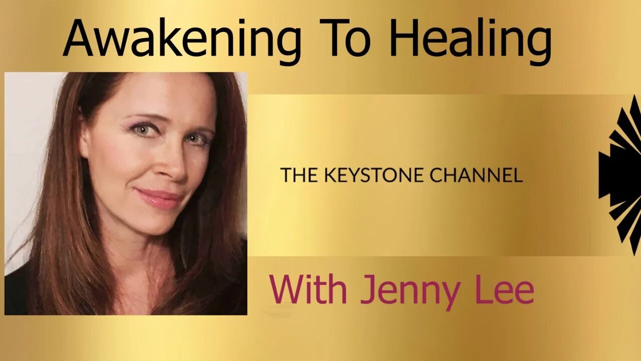 Awakening to Healing #51: With Jenny Lee - Multidimensional Affairs