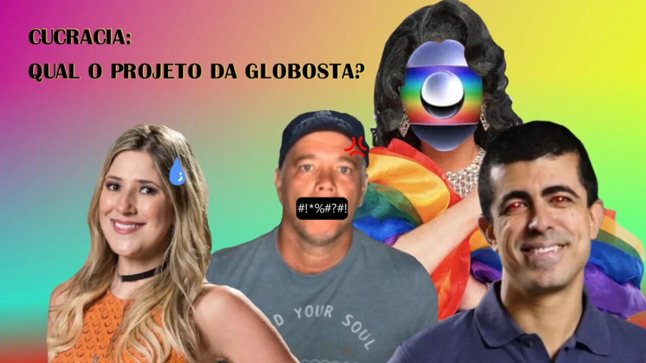 Rede Globosta e a C*-cracia.