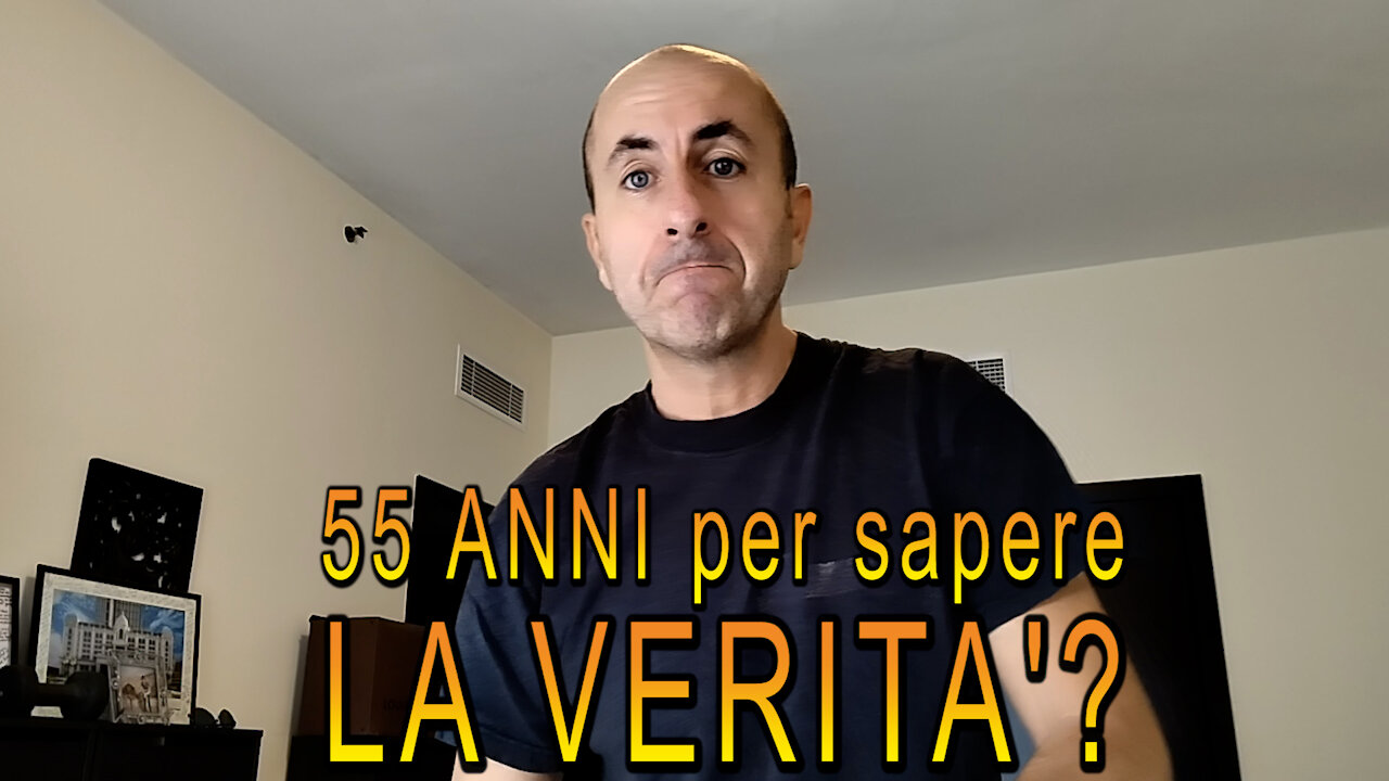 55 anni per sapere la verità?